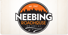 Neebing Roadhouse Locally Owned & Operated